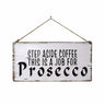 "JOB FOR PROSECCO" WALL SIGN